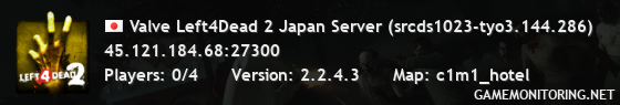 Valve Left4Dead 2 Japan Server (srcds1023-tyo3.144.286)