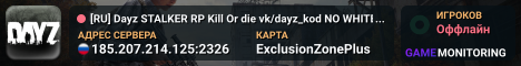 [RU] Dayz STALKER RP Kill Or die vk/dayz_kod NO WHITELIST