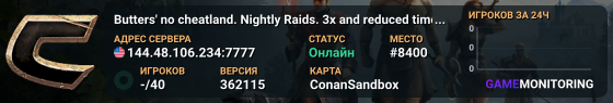 Butters' no cheatland. Nightly Raids. 3x and reduced timers.
