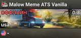 Malow Meme ATS Vanilla