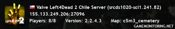 Valve Left4Dead 2 Chile Server (srcds1020-scl1.241.82)