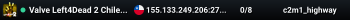 Valve Left4Dead 2 Chile Server (srcds1020-scl1.241.290)