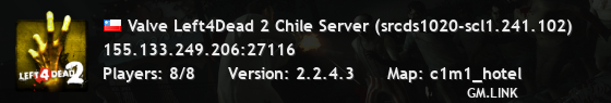 Valve Left4Dead 2 Chile Server (srcds1020-scl1.241.102)