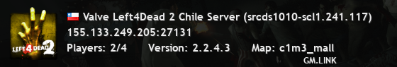Valve Left4Dead 2 Chile Server (srcds1010-scl1.241.117)