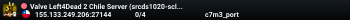 Valve Left4Dead 2 Chile Server (srcds1020-scl1.241.130)