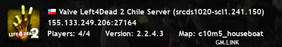 Valve Left4Dead 2 Chile Server (srcds1020-scl1.241.150)