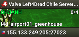 Valve Left4Dead Chile Server (srcds1010-scl1.241.9)