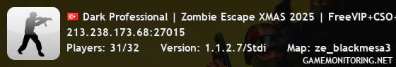 Dark Professional | Zombie Escape | Nemesis Mod |