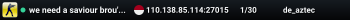 we need a saviour brou's Server