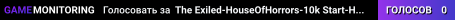 The Exiled-HouseOfHorrors-10k Start-Hard Mode | PVE Only-No KOS
