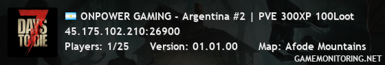 ONPOWER GAMING - Argentina #2 | PVE 300XP 100Loot