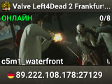 Valve Left4Dead 2 Frankfurt Server (srcds1002-fra-dpkt.429.115)