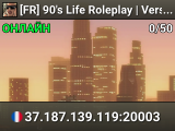 [FR] 90's Life Roleplay | Version 3 !