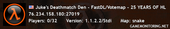 Juke's Deathmatch Den - FastDL/Votemap - 25 YEARS OF HL