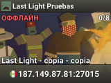 Last Light Pruebas