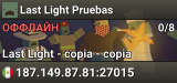 Last Light Pruebas