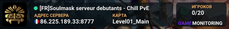 [FR]Soulmask serveur debutants - Chill PvE