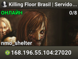 Killing Floor Brasil | Servidor Vanilla