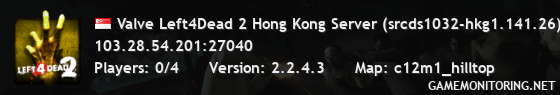 Valve Left4Dead 2 Hong Kong Server (srcds1032-hkg1.141.26)