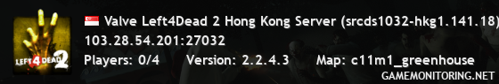 Valve Left4Dead 2 Hong Kong Server (srcds1032-hkg1.141.18)