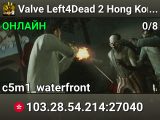 Valve Left4Dead 2 Hong Kong Server (srcds1028-hkg1.141.26)