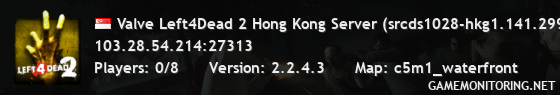 Valve Left4Dead 2 Hong Kong Server (srcds1028-hkg1.141.299)