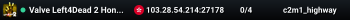 Valve Left4Dead 2 Hong Kong Server (srcds1028-hkg1.141.164)