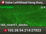 Valve Left4Dead Hong Kong Server (srcds1028-hkg1.141.9)