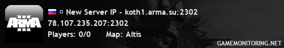  New Server IP - koth1.arma.su:2302