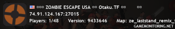 ▟█▙ ZOMBIE ESCAPE USA ▟█ Otaku.TF █▙       ▟▙