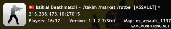 Istiklal DeathmatcH ~ /takim /market /rutbe  [ASSAULT] ✪
