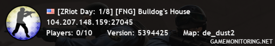 [ZRiot Day: 1/8] [FNG] Bulldog's House