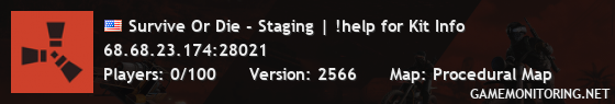 Survive Or Die - Staging | !help for Kit Info