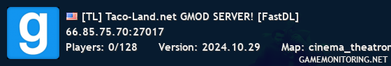 [TL] Taco-Land.net GMOD SERVER! [FastDL]