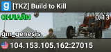 [TKZ] Build to Kill