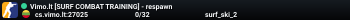 Vimo.lt [SURF COMBAT TRAINING] - respawn