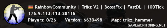 RainbowCommunity | Trikz V2 | BoostFix | FastDL | 100Tick