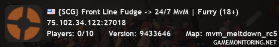 {SCG} Front Line Fudge -> 24/7 MvM | Furry (18+)