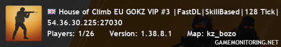 House of Climb EU GOKZ VIP #3 |FastDL|SkillBased|128 Tick|