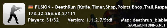 FUSION - DeathRun [Knife,Timer,Shop,Points,Bhop,Trail,Respawn]