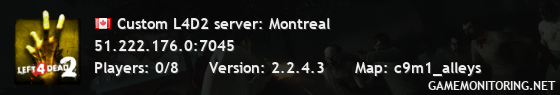 Custom L4D2 server: Montreal