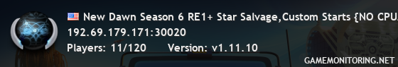New Dawn Season 6 RE1+ Star Salvage,Custom Starts {NO CPU/Mass/
