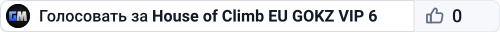 House of Climb  EU GOKZ VIP 6