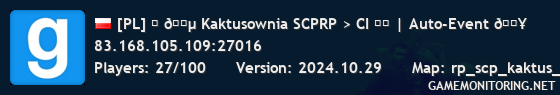 [PL] 🔴 Kaktusownia 🔴 SCP Roleplay 🔴