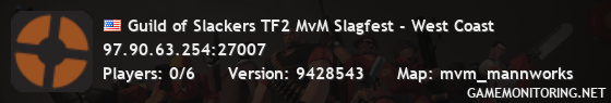 Guild of Slackers TF2 MvM Slagfest - West Coast