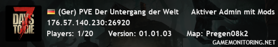 (Ger) PVE Der Untergang der Welt     Aktiver Admin mit Mods