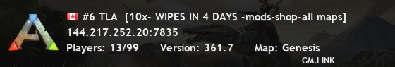 #6 TLA  [10x- WIPES IN 4 DAYS -mods-shop-all maps]