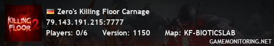 Zero's Killing Floor Carnage