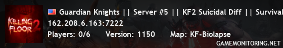 Guardian Knights || Server #5 || KF2 Suicidal Diff || Survival