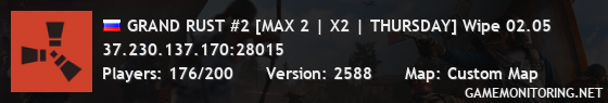 GRAND RUST #2 [MAX 2 | X2 | THURSDAY] Wipe 02.05